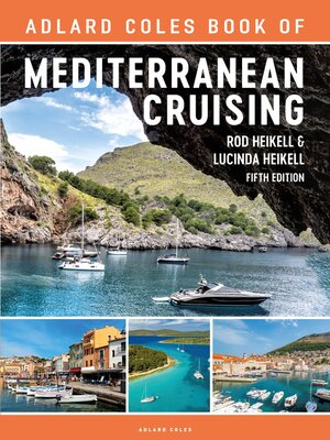 cover image of The Adlard Coles Book of Mediterranean Cruising